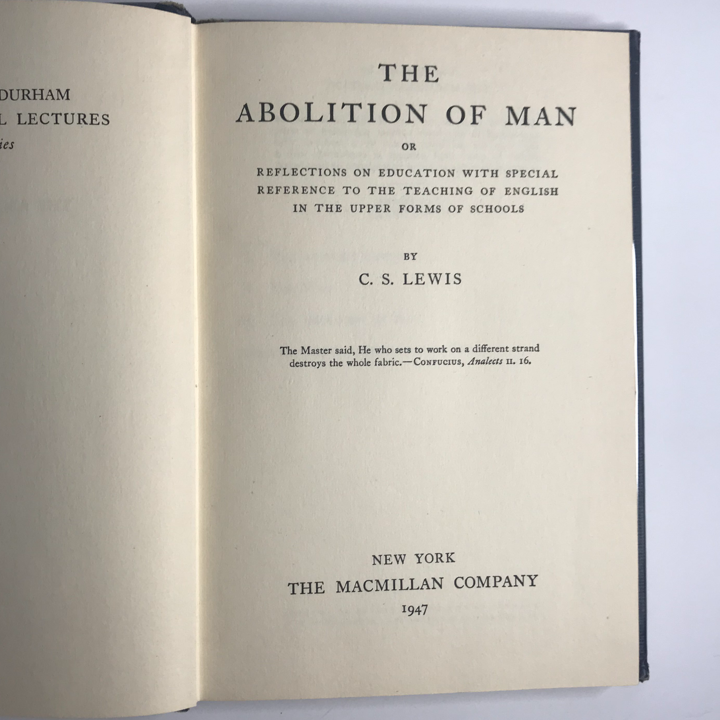 The Abolition of Man - C.S. Lewis - 1st Edition - 1947