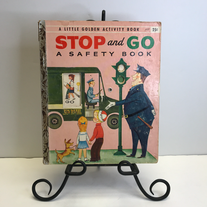 Stop and Go A Safety Book - "A" Print - 1957 - Little Golden