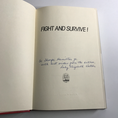 Fight and Survive! - Lady Elizabeth Watson - Inscribed - 1974