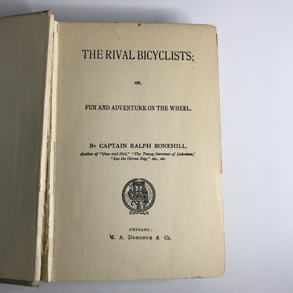 Rival Bicyclists - Captain Ralph Bonehill - 1897