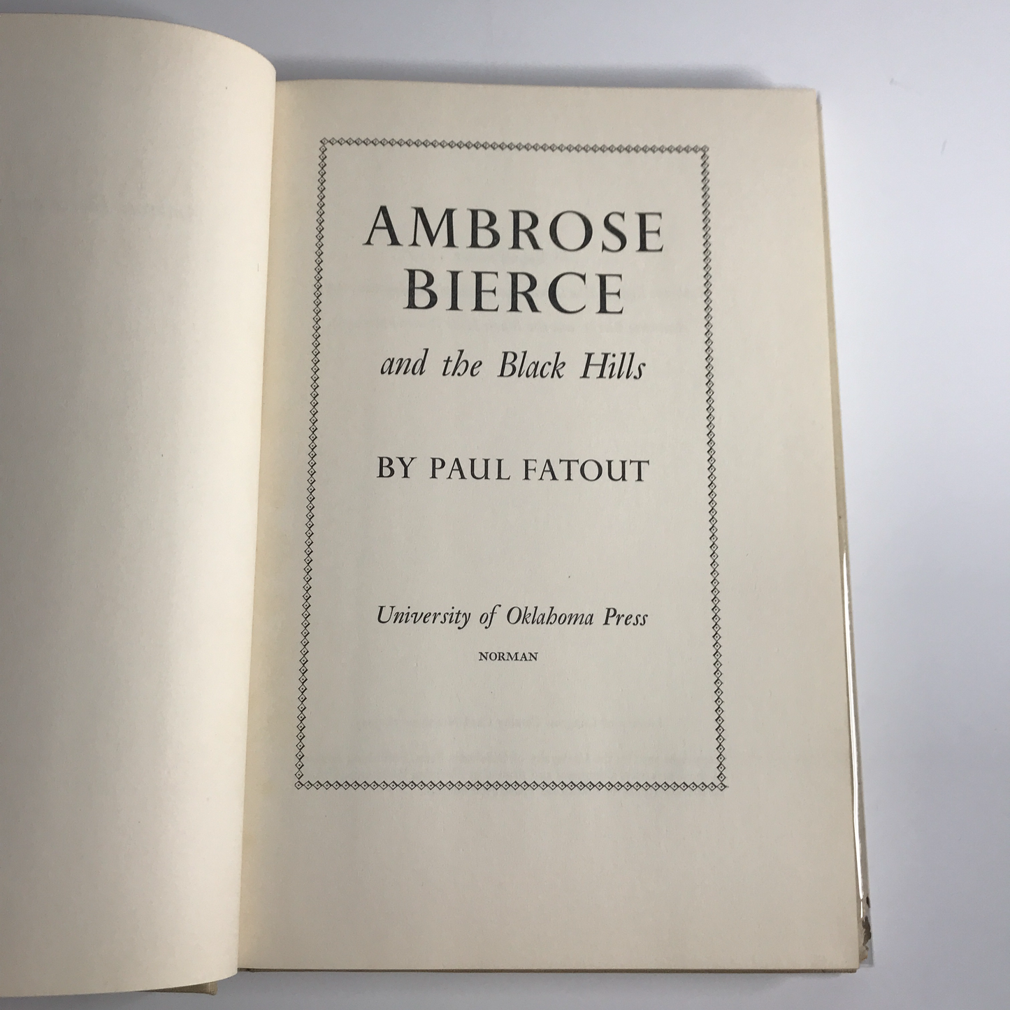 Ambrose Bierce and the Black Hills - Paul Fatout - 1956