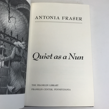 Quiet as a Nun - Antonia Fraser - Franklin Library - 1990