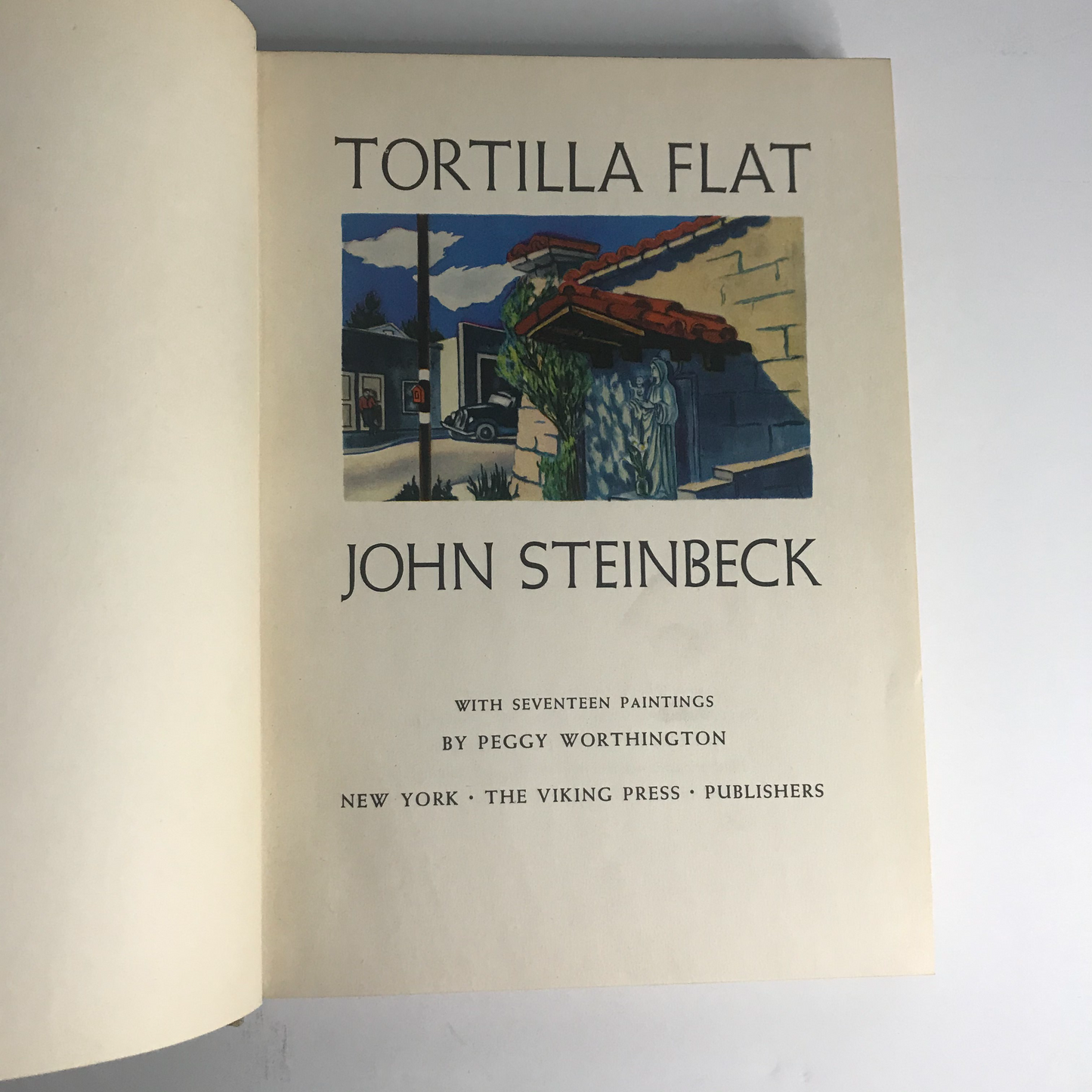 Tortilla Flat - John Steinbeck - 1947 -Illustrated by Peggy Worthington - 17 Color Illustrations