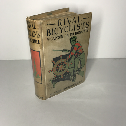 Rival Bicyclists - Captain Ralph Bonehill - 1897