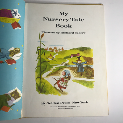 My Nursery Tale Book - Illustrated by Richard Scarry - 1974