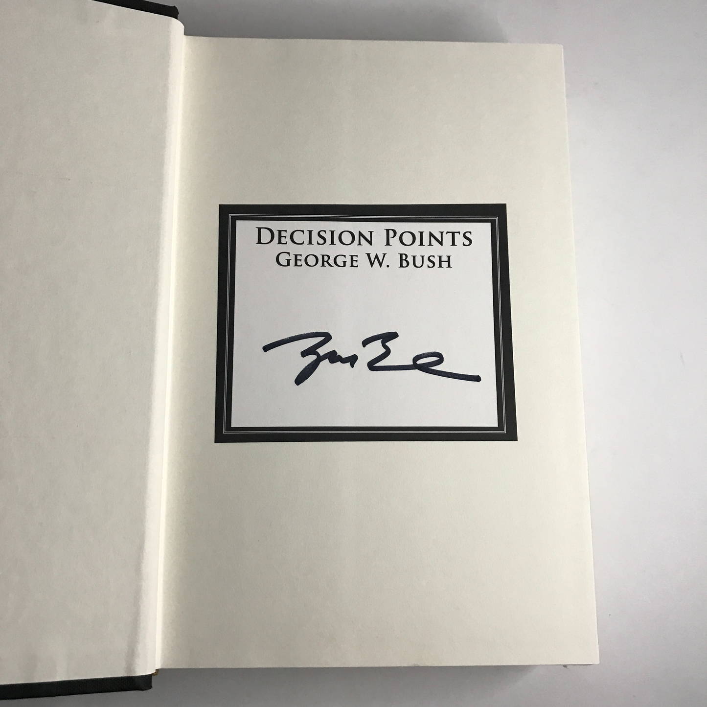 George W. Bush: Decision Points - George W. Bush - ( Signed ) - 2010