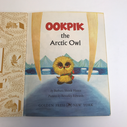 Ookpik the Artic Owl - Little Golden Book- Barbara Shook Hazen - "A" Print 1968