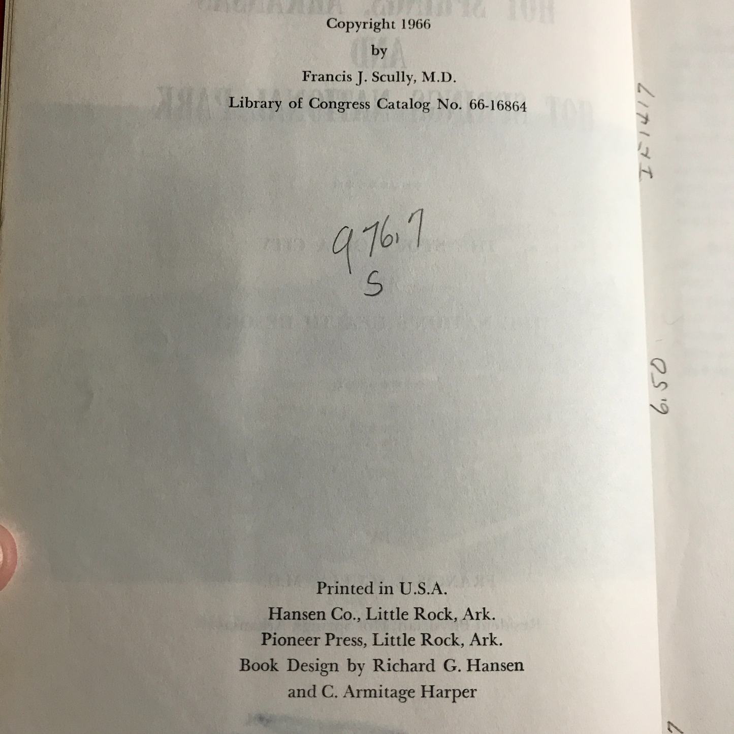 Hot Springs, Arkansas and Hot Springs National Park - Francis J. Scully, M.D. - Signed - 1966