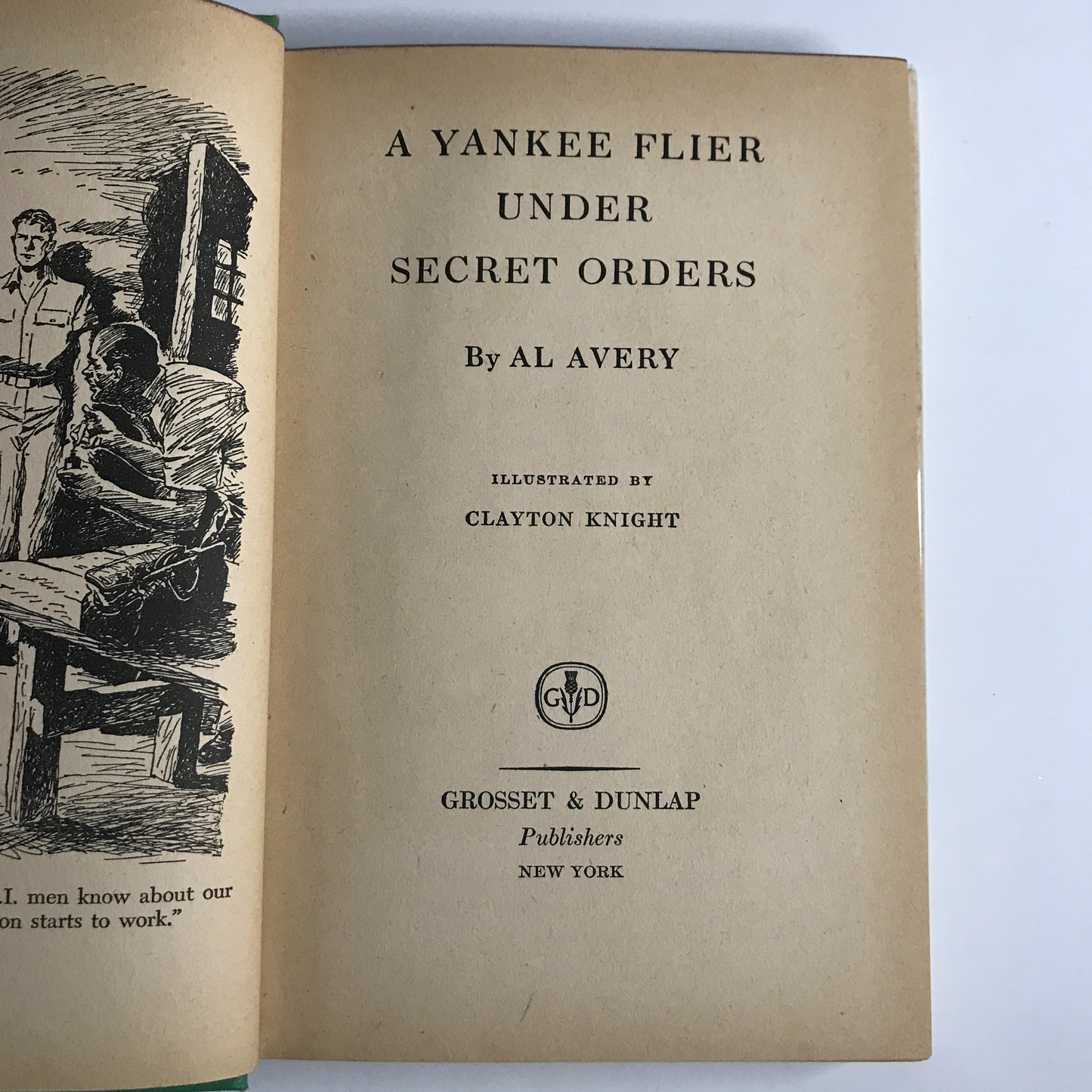 A Yankee Flier Under Secret Order - Al Avery - 1946