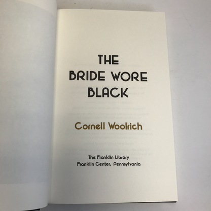 The Bride Wore Black - Cornel Woolrich - Franklin Library - 1989