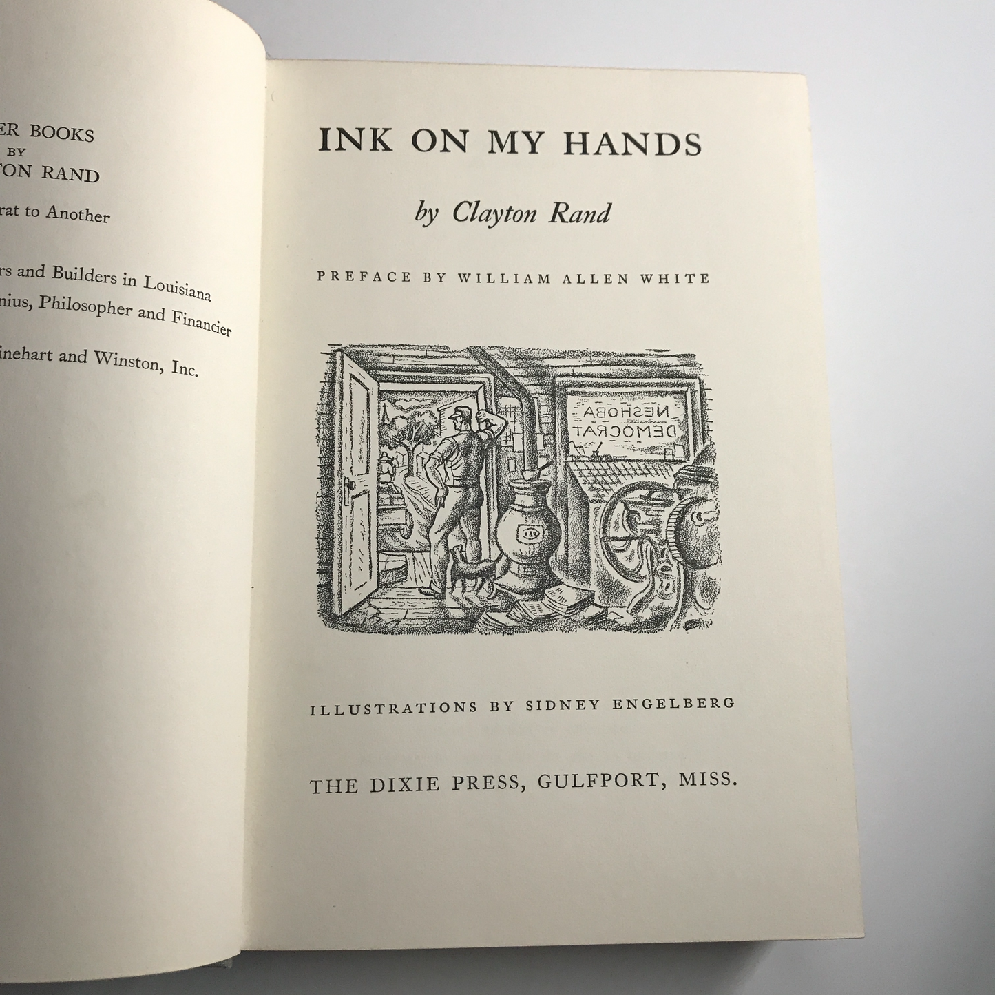 Ink On My Hands - Clayton Rand - Signed - 1st Edition - 1940