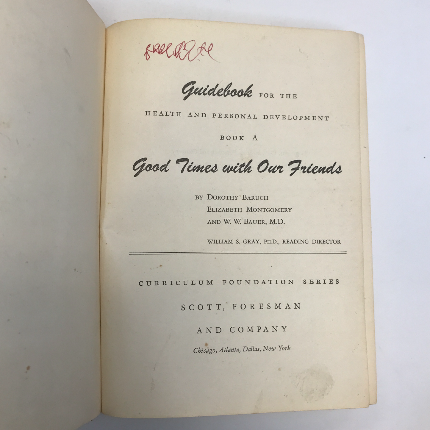 Good Times with Our Friends - Dorothy Baruch - Teacher's Edition - 1949