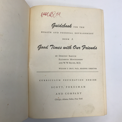 Good Times with Our Friends - Dorothy Baruch - Teacher's Edition - 1949