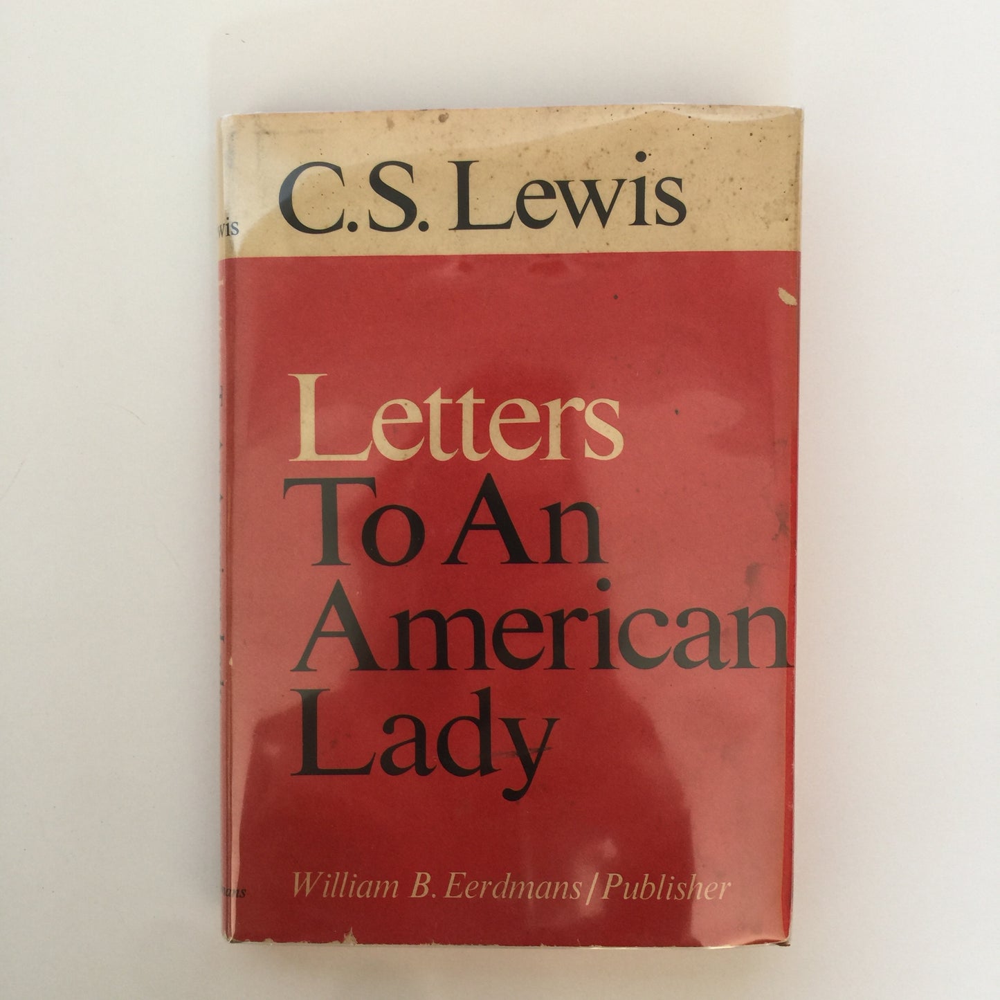 Letters to an American Lady - C.S. Lewis  - 1967