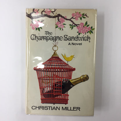 The Champagne Sandwich - Christina Miller - Inscribed 1st Edition - 1969