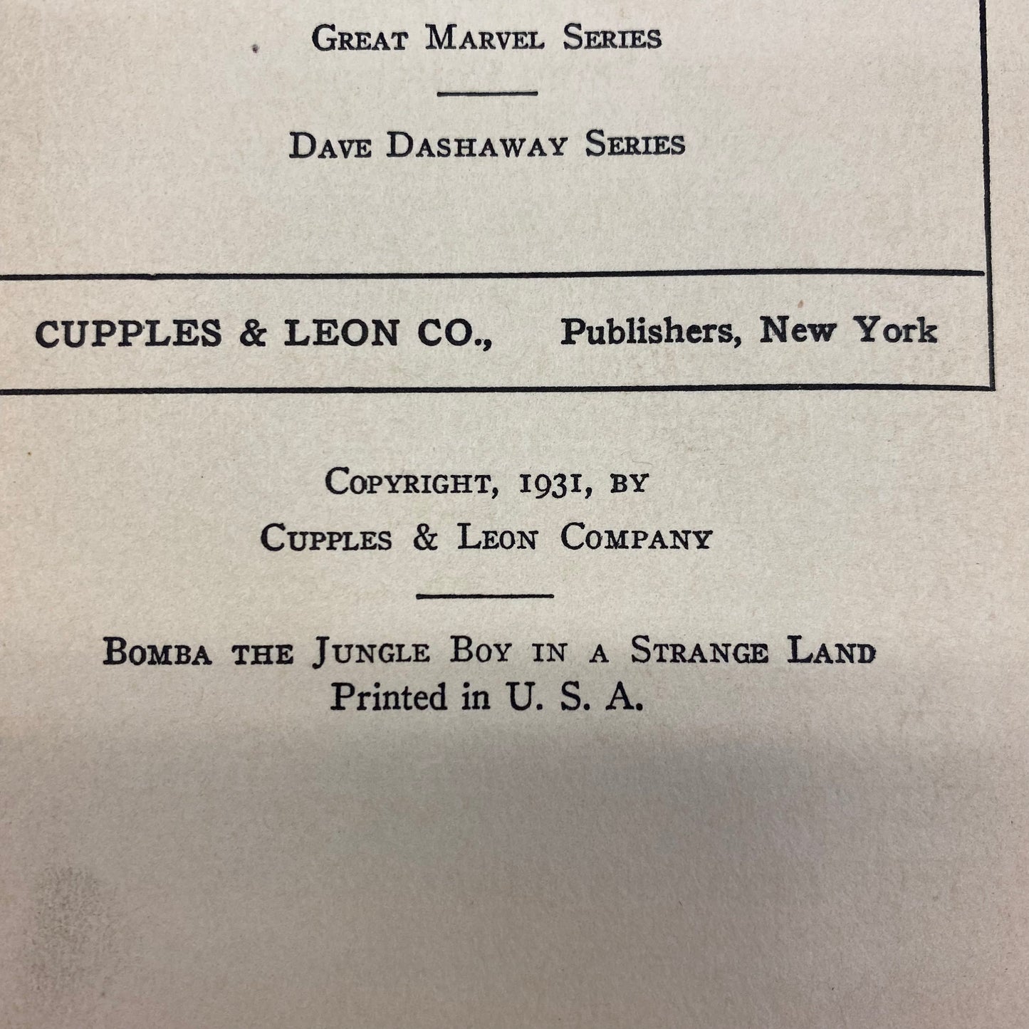 Bomba: The Jungle Boy in a Strange Land - Roy Rockwood - 1st Edition - 1931