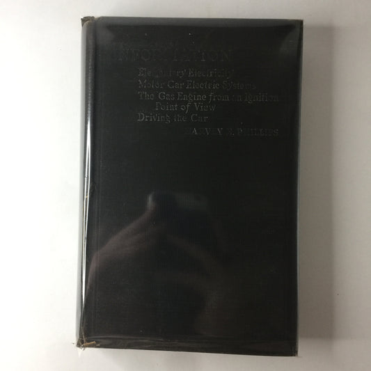 Information: Elementary Electricity, Motor Car Electric Systems, etc. - Harvey E. Phillips - 1919