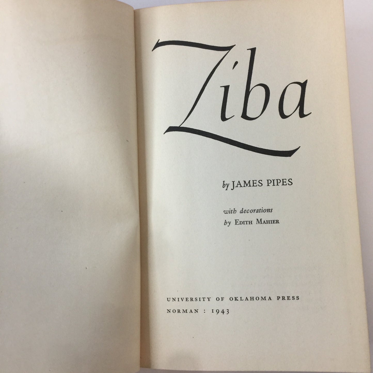 Ziba - James Pipes - 1st Edition - 1943