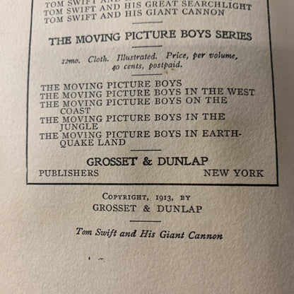 Tom Swift and his Giant Cannon - Victor Appleton - 1st Edition - 1913