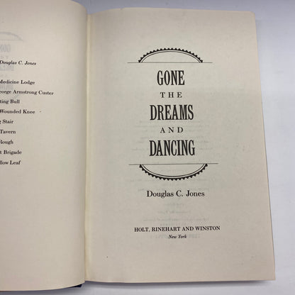 Gone the Dreams and Dancing - Douglas C. Jones - 1984