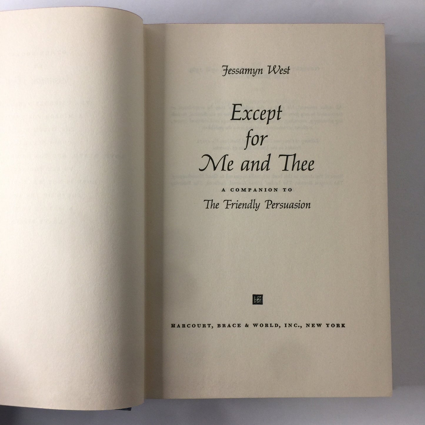 Except for Me and Thee - Jessamyn West - Signed - 1969