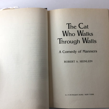 The Cat Who Walks Through Walls - Robert A. Heinlein - 1st Edition - 1985