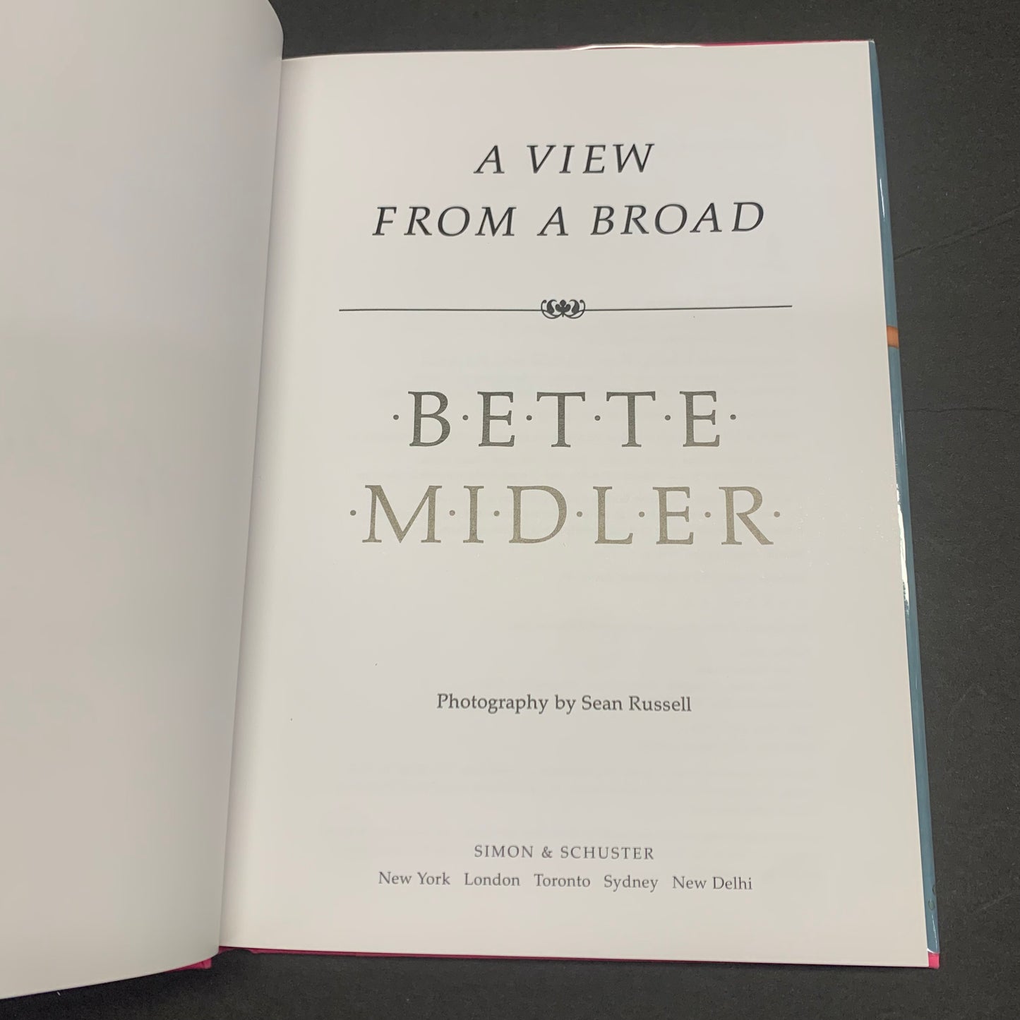 A View From A Broad - Bette Midler - Signed - 2014