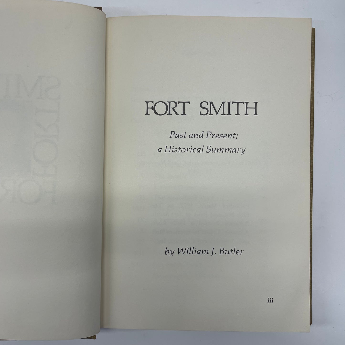 Fortsmith Past and Present; a Historical Summary - William J. Butler - First Edition - 1972