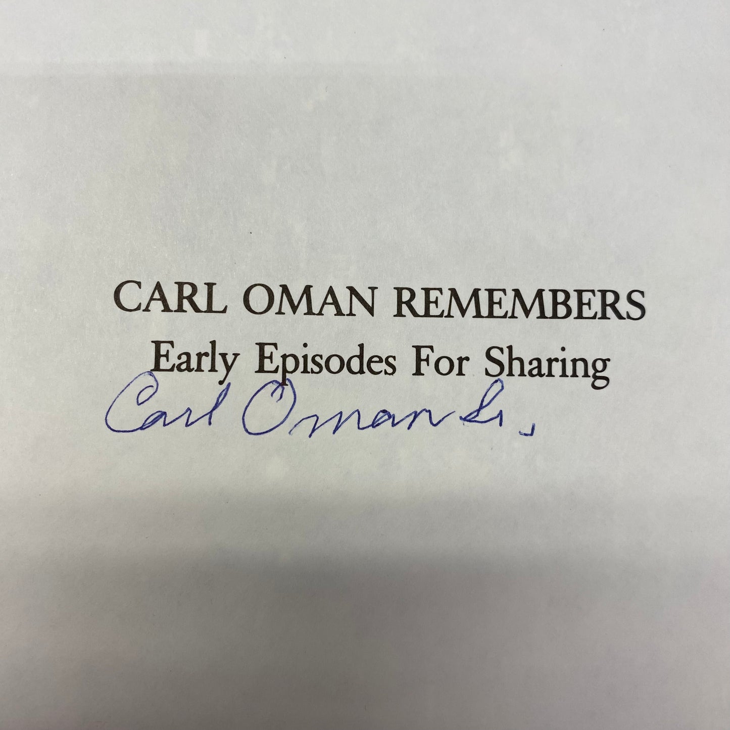 Carl Oman Remembers - Carl Oman and Ida Mae Culler - Signed - 1987