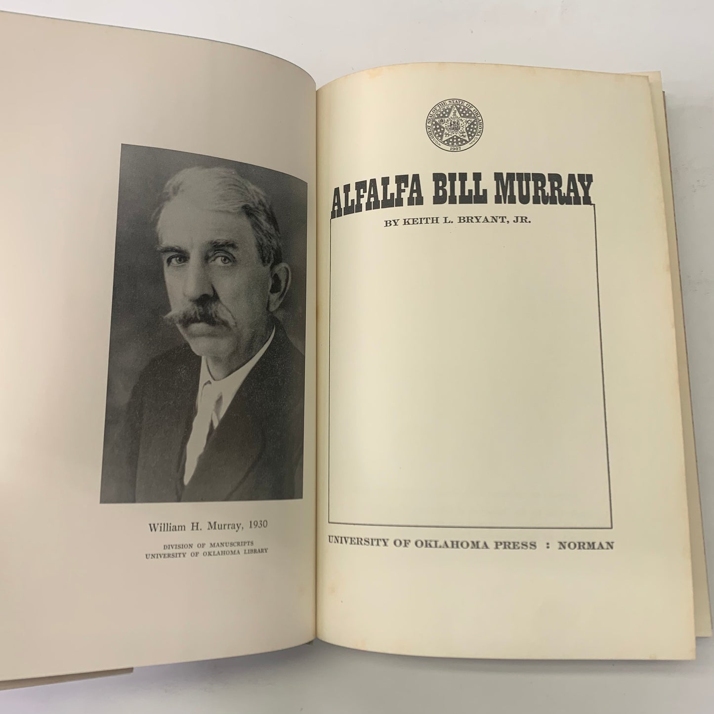 Alfalfa Bill Murray - Keith L. Bryant Jr.  - 1st Edition - 1968