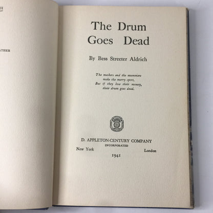 The Drum Goes Dumb - Bess Streeter Aldrich - Signed - 1st Edition - 1941