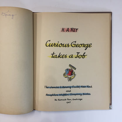 Curious George Takes a Job - H.A. Rey - 1st Thus - 1947