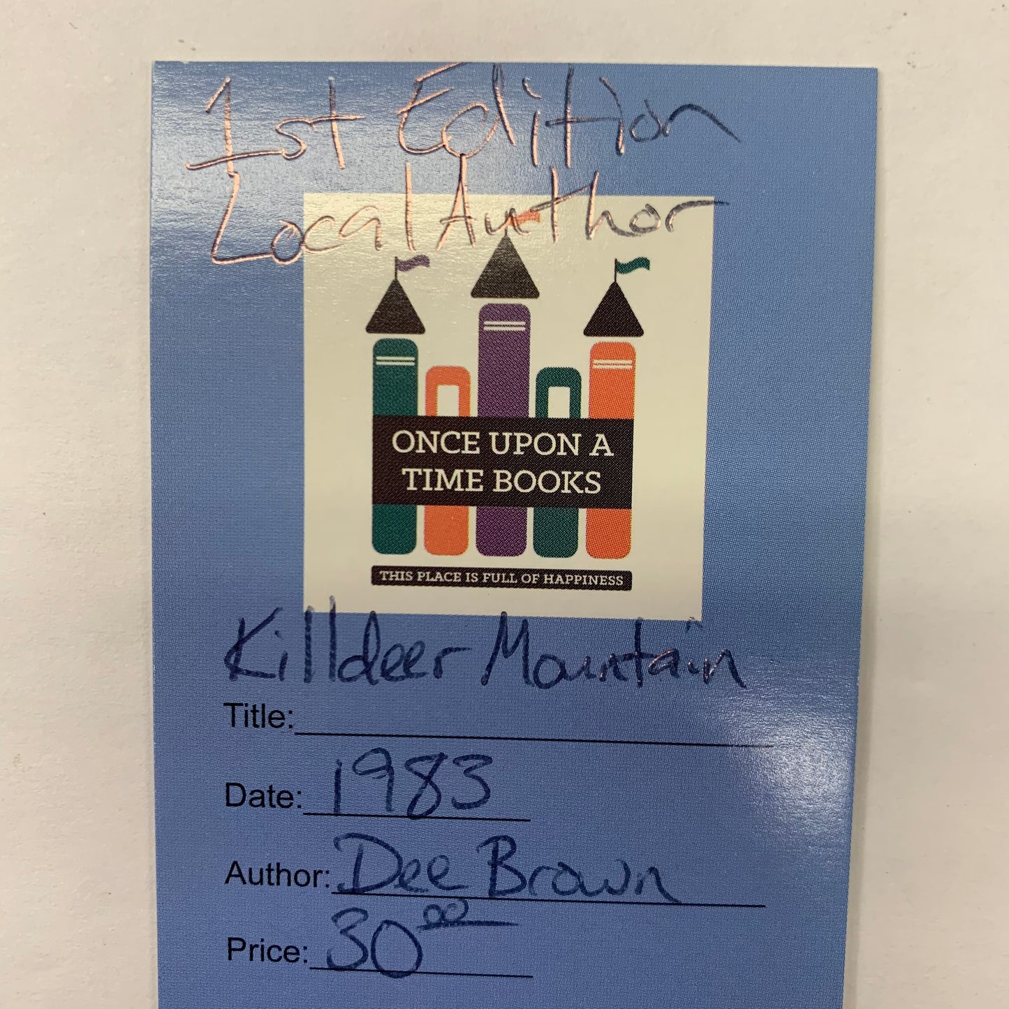 Killdeer Mountain - Dee Brown - 1st Edition - 1983