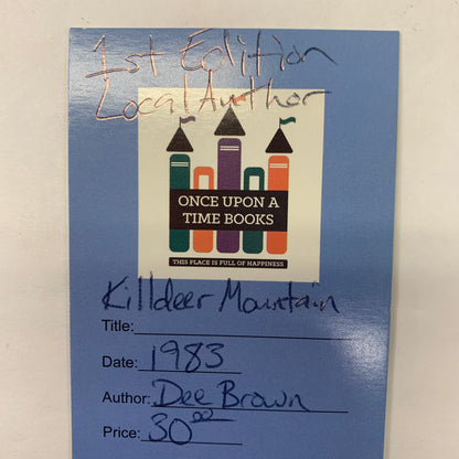 Killdeer Mountain - Dee Brown - 1st Edition - 1983