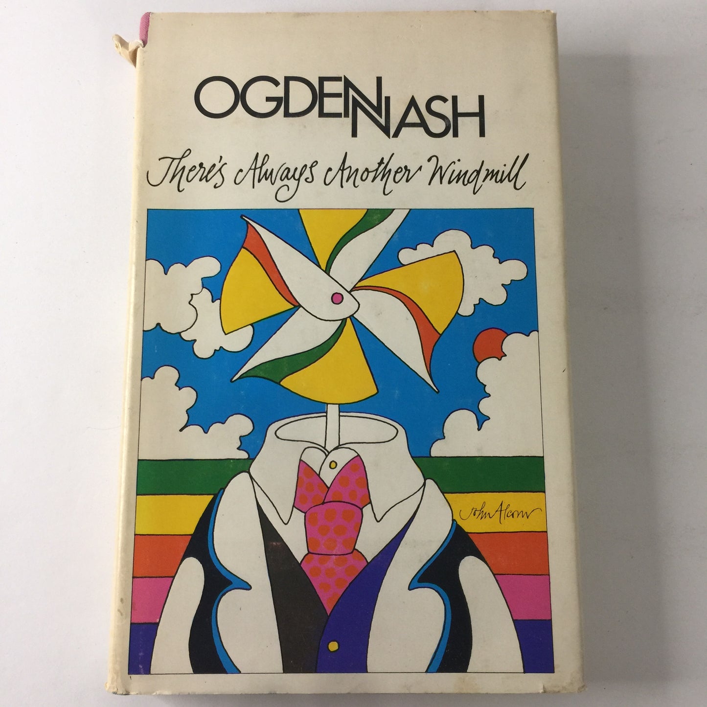 There’s Always Another Windmill - Ogden Nash - 1st Edition - 1968