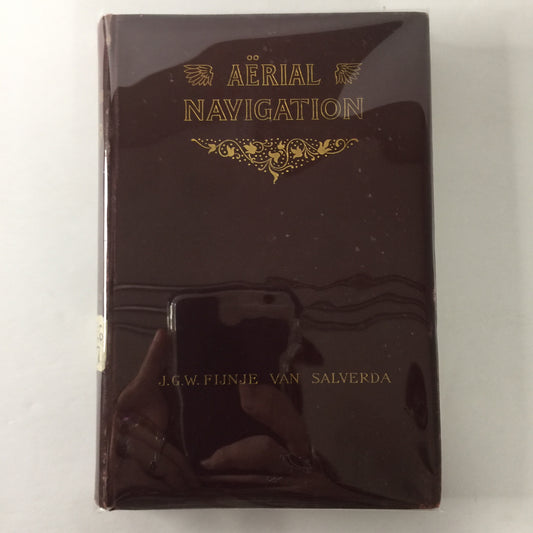 Aërial Navigation - J. G. W. Fijnje Van Salverda - 1894