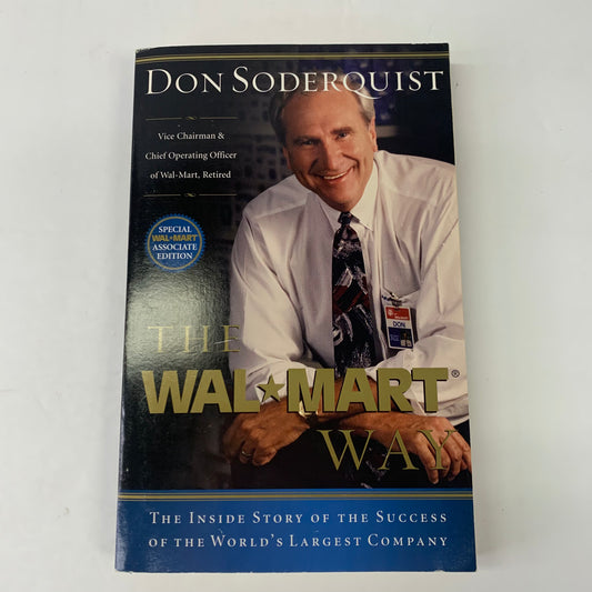 The Wal-Mart Way - Don Soderquist - Signed - 2005