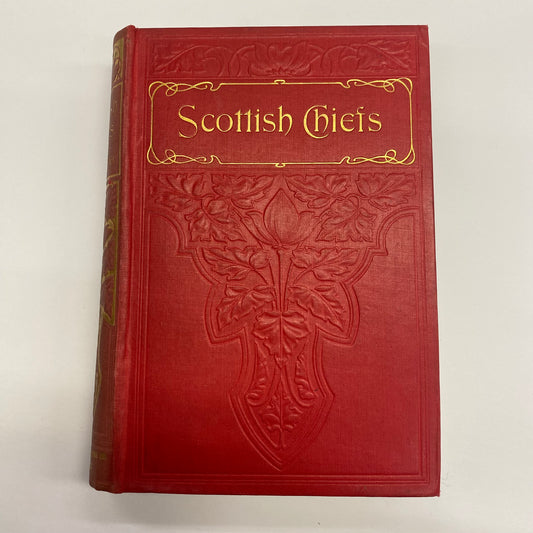 Life of Sir William Wallace or the Scottish Chiefs - Jane Porter - c. 1880’s - 1900