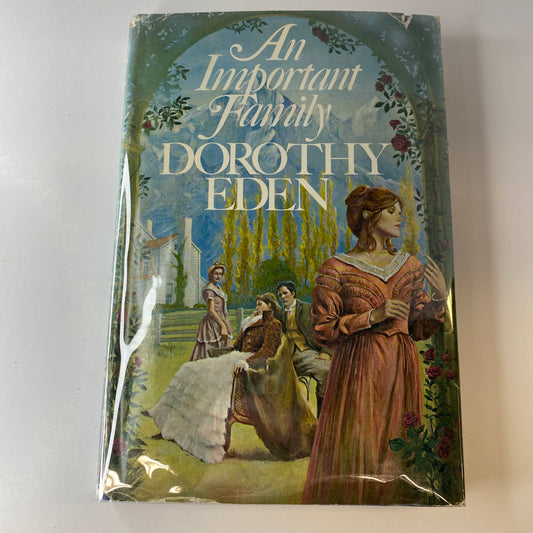 An Important Family - Dorothy Eden - Book Club Edition - 1982