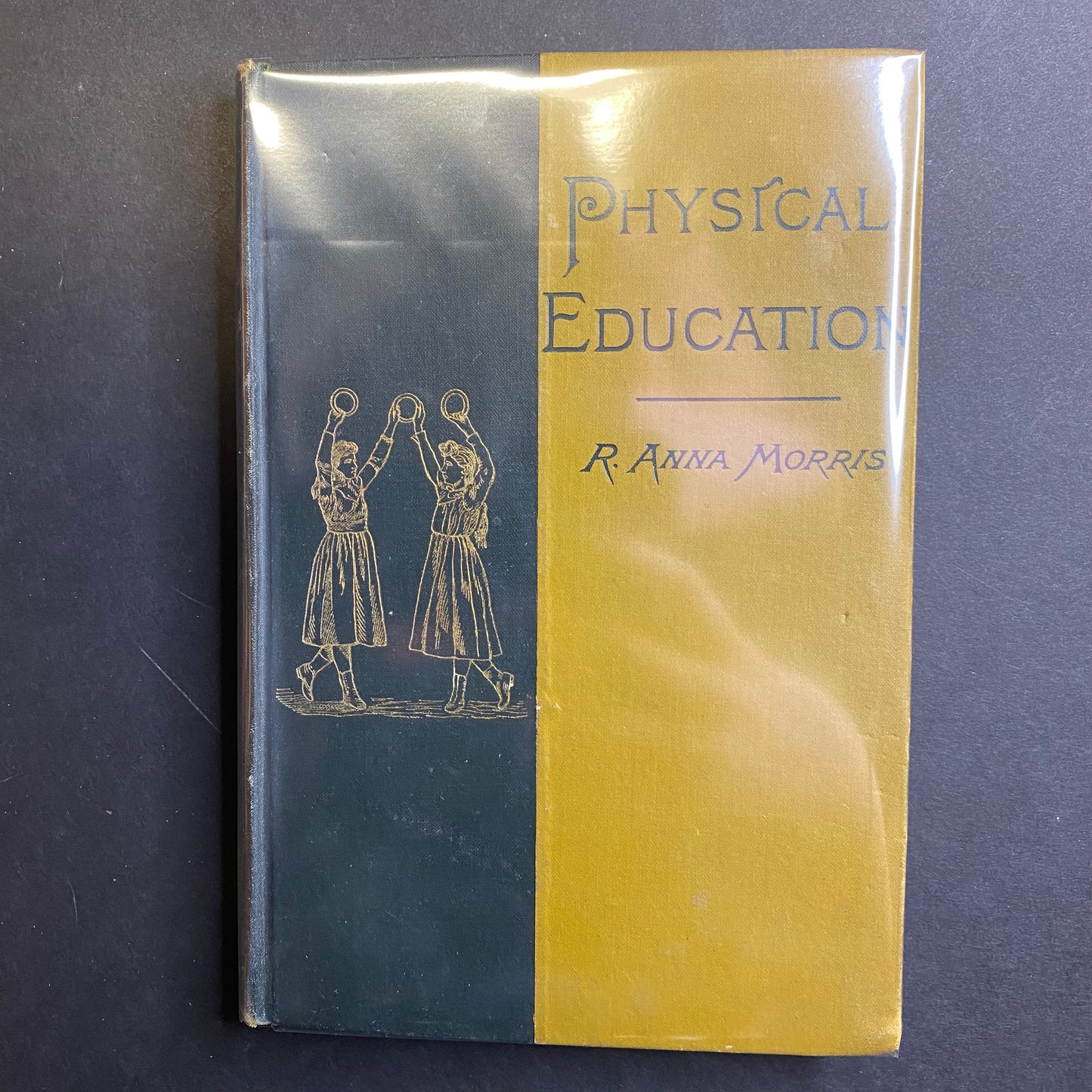 Physical Education - R. Anna Morris - 1892