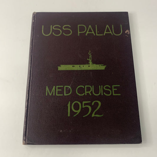 Mediterranean Cruise of the U.S.S. Palau - CVE 122 - 1952