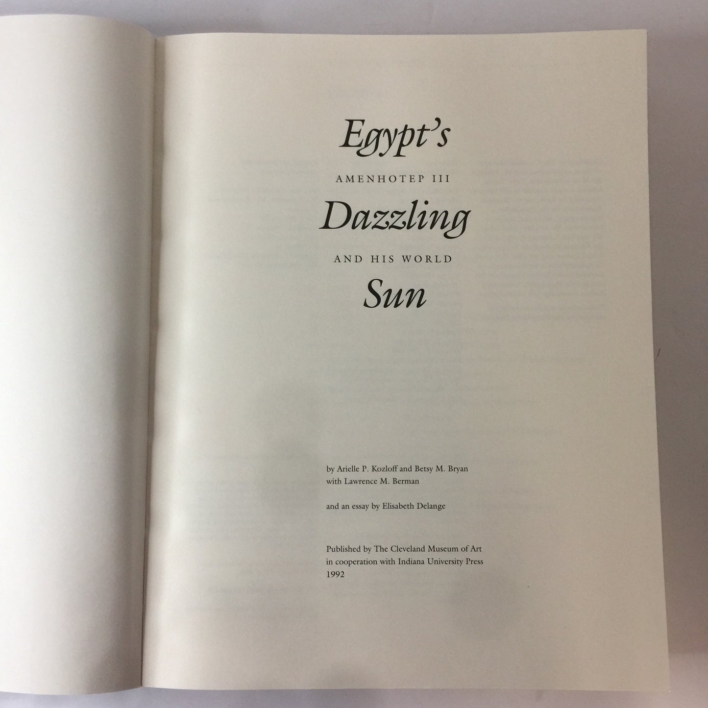 Egypt’s Dazzling Sun - Arielle P. Kozloff - 1992