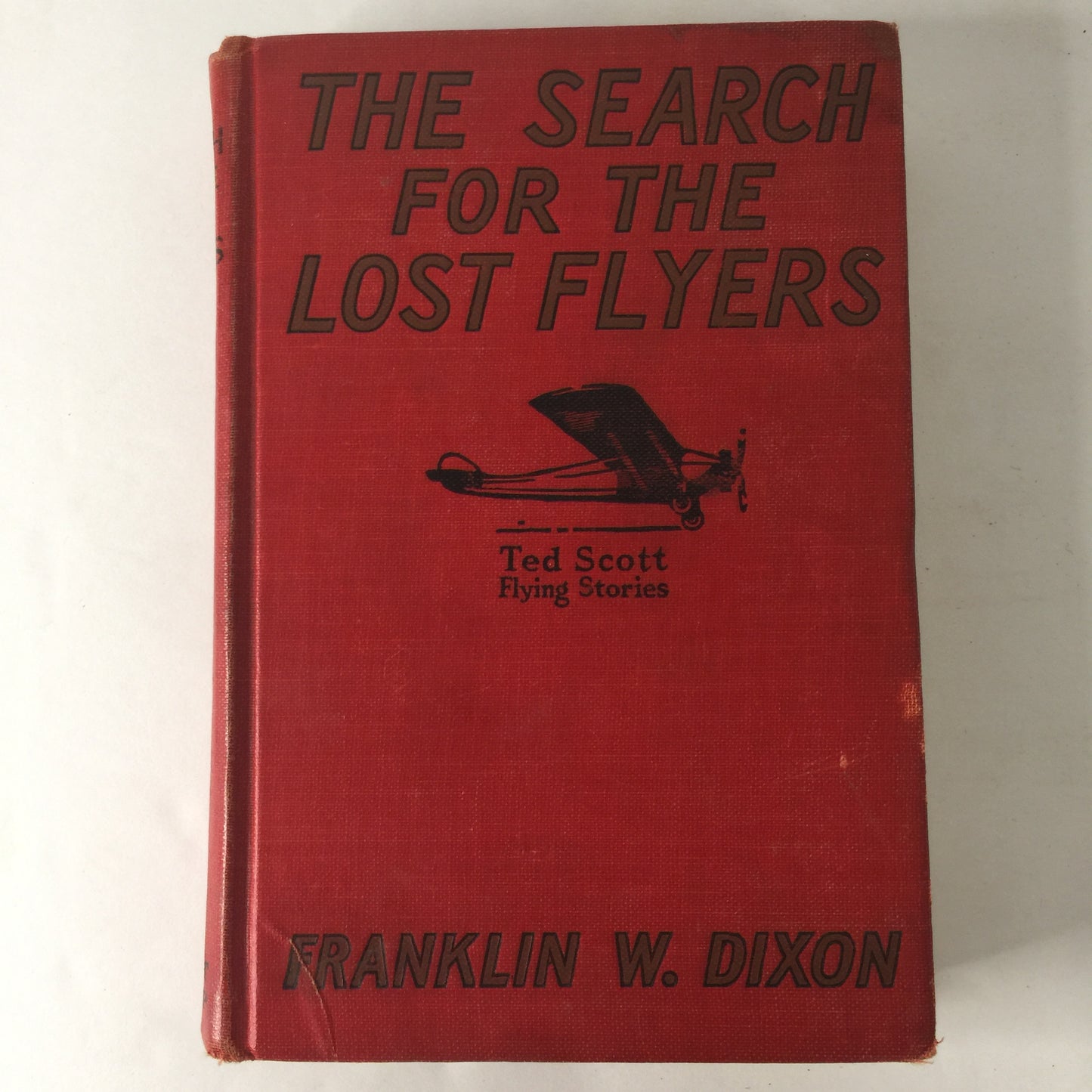 The Search For The Lost Flyers - Franklin W. Dixon - Apparent 1st Edition - 1928