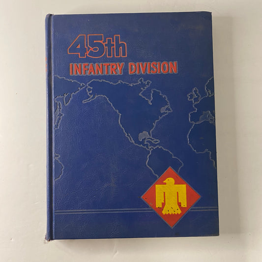 45th Infantry Division - Albert Love Enterprises Publishers - 1951