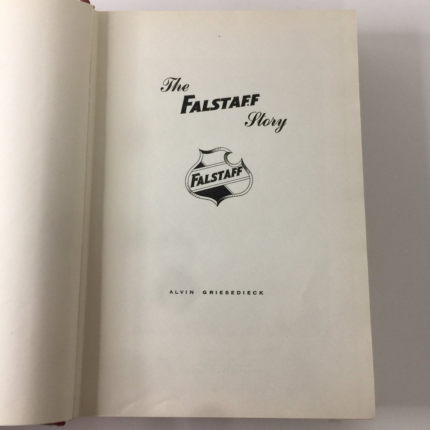 The Falstaff Story - Alvin Griesedieck - Signed - 1951