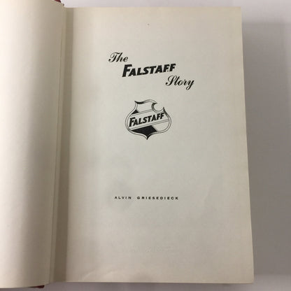 The Falstaff Story - Alvin Griesedieck - Signed - 1951