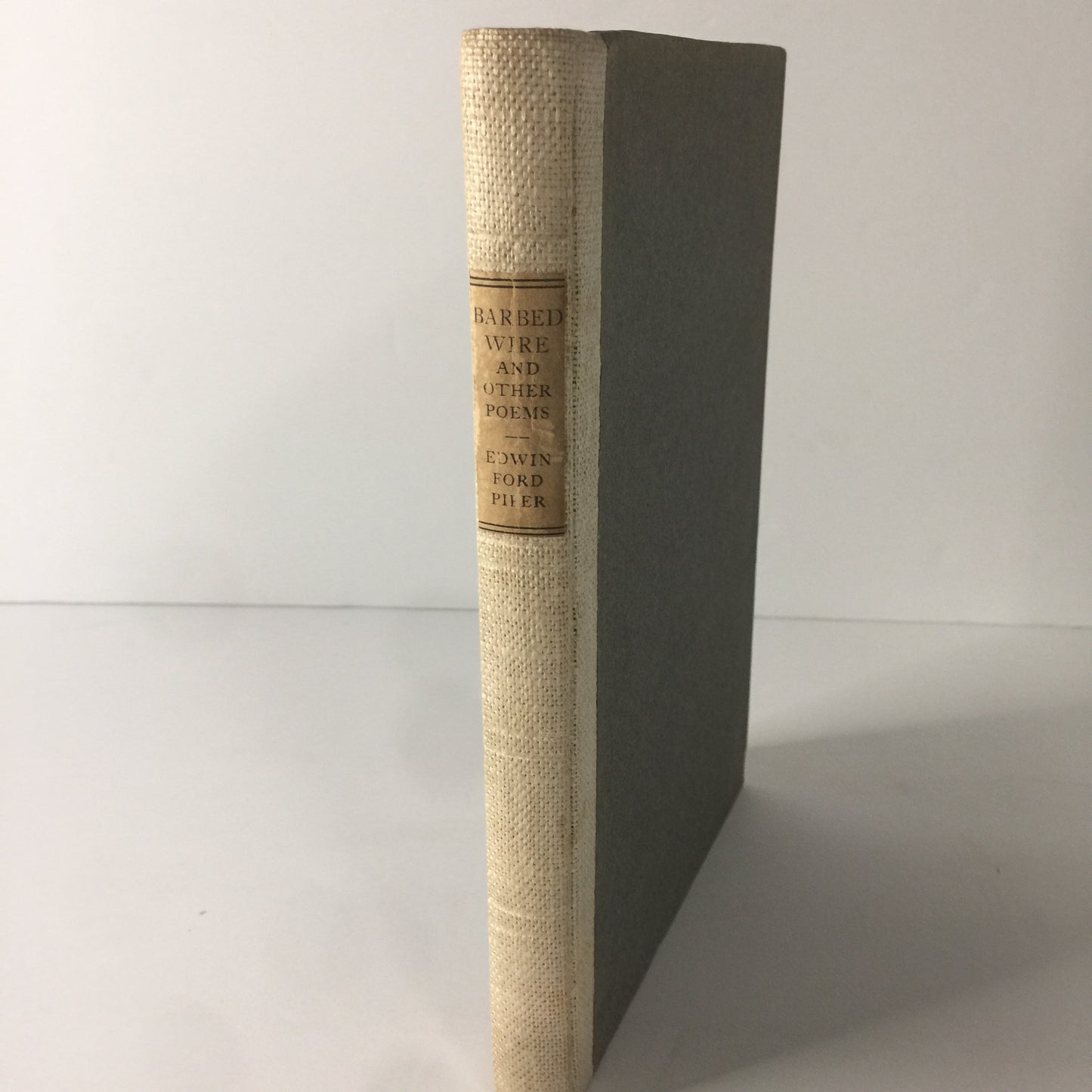 Barbed Wire and Other Poems - Edwin Ford Piper - 1st Edition - Signed - 1919