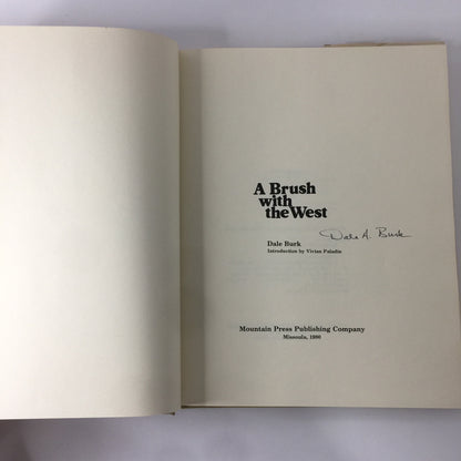 A Brush with the West - Dale Burk - Signed - 1980