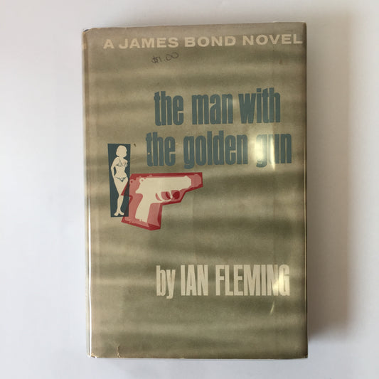 The Man with the Golden Gun - Ian Fleming - Book Club Edition - 1965