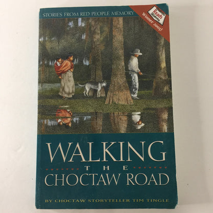 Walking the Choctaw Road - Tim Tingle - Inscribed - 2003